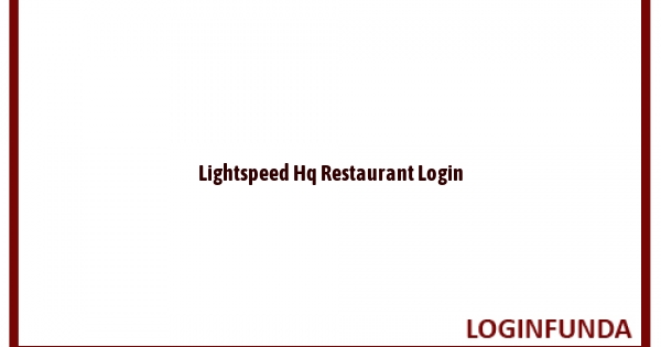 Lightspeed Hq Restaurant Login