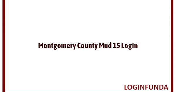 Montgomery County Mud 15 Login