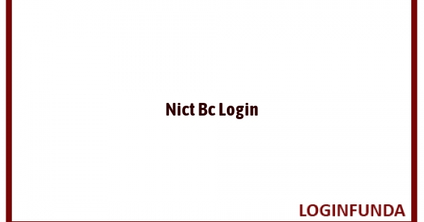 Nict Bc Login