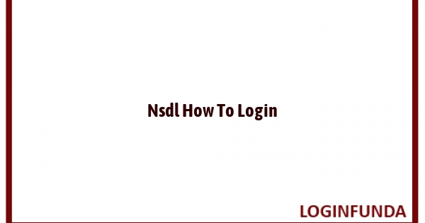 Nsdl How To Login