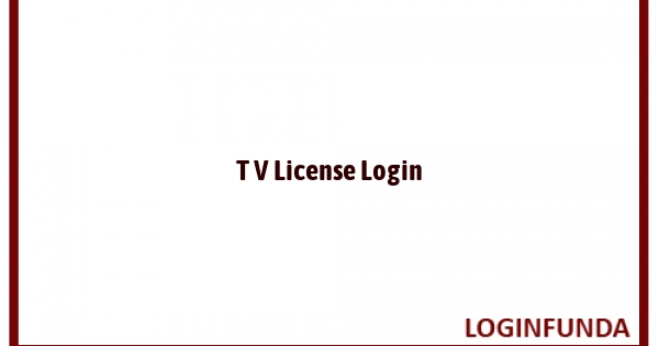 T V License Login