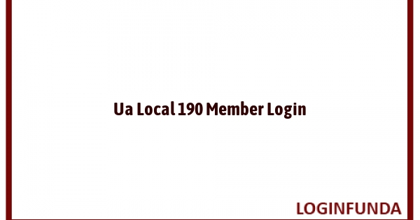 Ua Local 190 Member Login