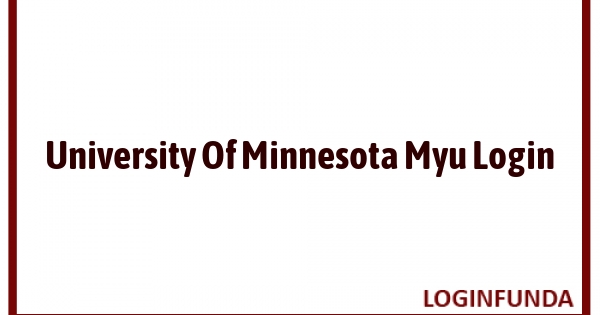 University Of Minnesota Myu Login