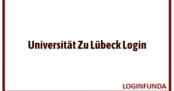 Universität Zu Lübeck Login