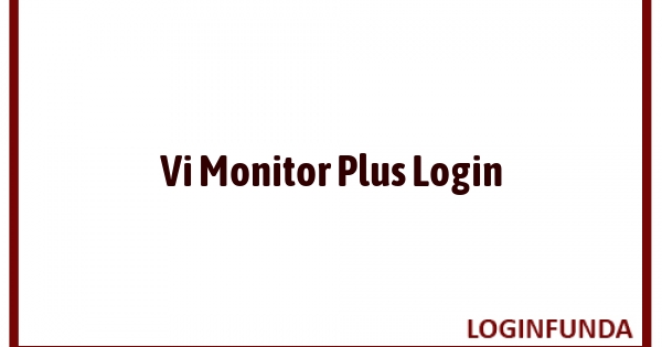 Vi Monitor Plus Login