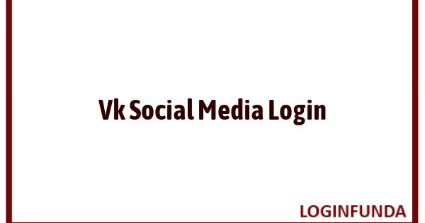 Vk Social Media Login