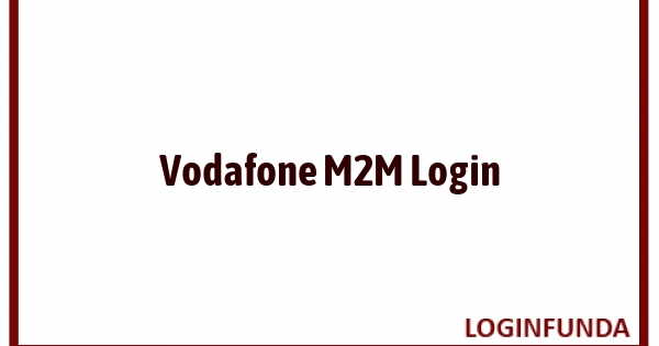 Vodafone M2M Login