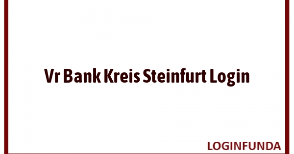 Vr Bank Kreis Steinfurt Login