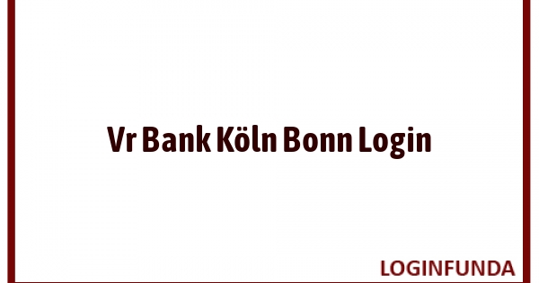 Vr Bank Köln Bonn Login