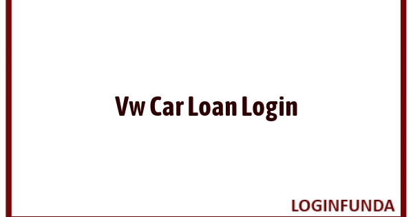 Vw Car Loan Login