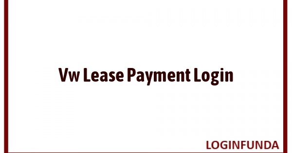 Vw Lease Payment Login