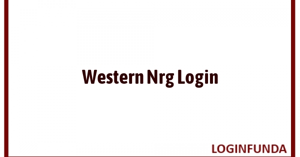 Western Nrg Login