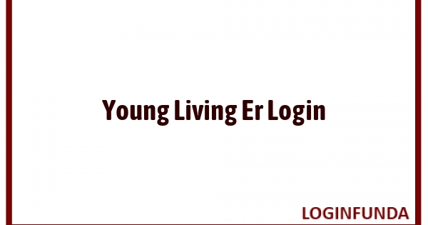 Young Living Er Login