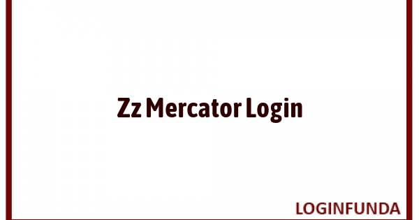 Zz Mercator Login